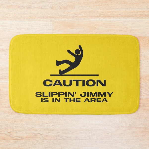 Item preview, Caution Slippin Jimmy Is In The Area designed and sold by Emptyst store.
