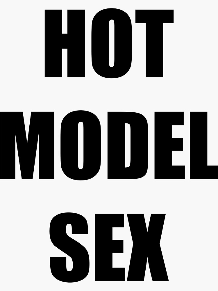 Hot Model Sex Sticker for Sale by Naezzz Redbubble 