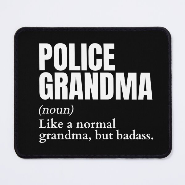 Item preview, Funny Badass Police Grandma Definition designed and sold by EndlessFreedom.