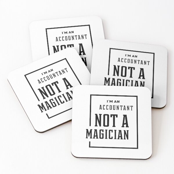 Item preview, I'm An Accountant Not A Magician - Accountant Funny Gift designed and sold by DiogoCalheiros.
