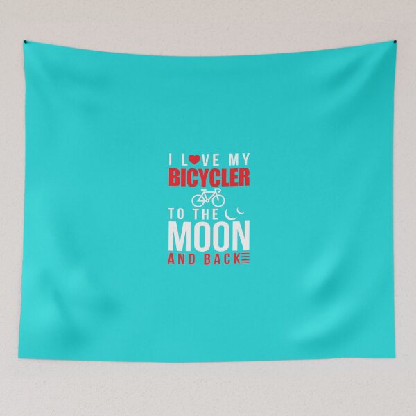 Item preview, I Love My Bicycler To Moon & Back designed and sold by AlwaysAwesome.