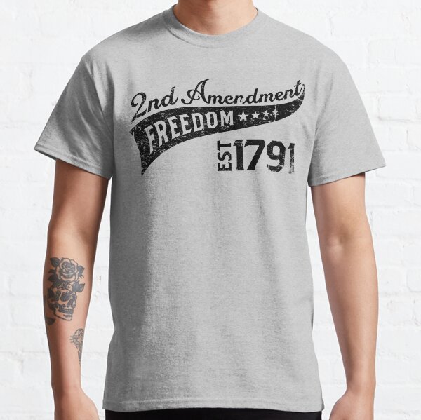 Second Amendment Classic T-Shirt