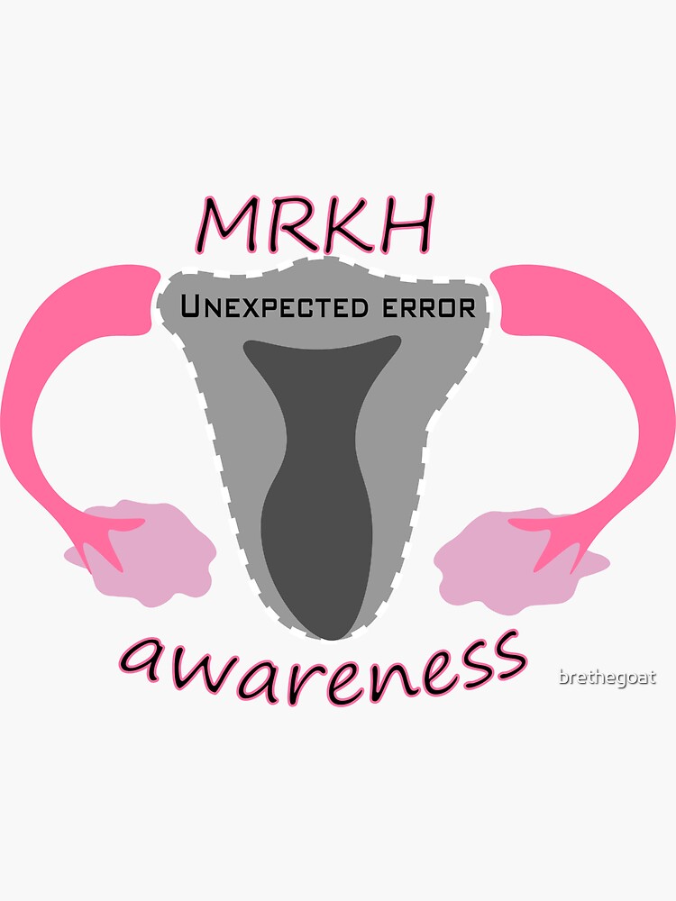 “MRKH " Sticker for Sale by brethegoat | Redbubble