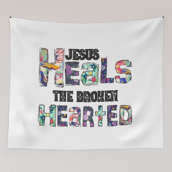 Item preview, Jesus Heals the Broken Hearted designed and sold by Rowena Jones.