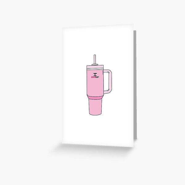 Cute pink Stanley cup | Greeting Card
