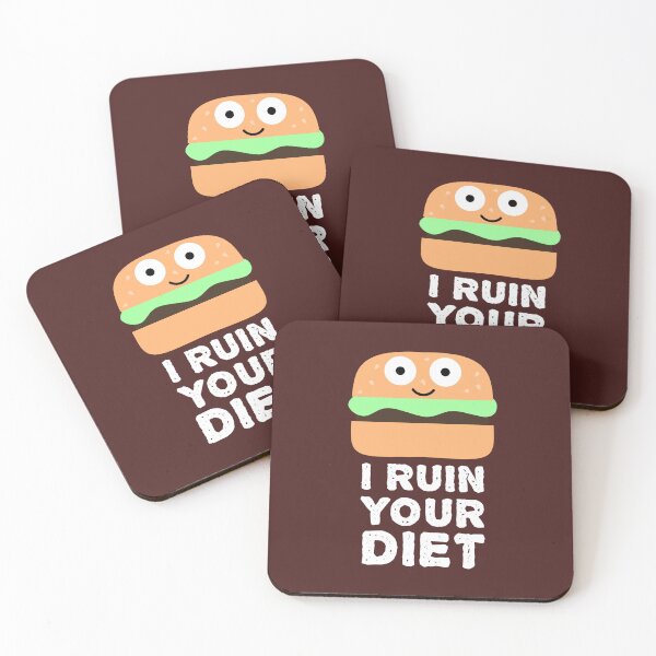 Item preview, I Ruin Your Diet Hamburger - Funny Food Quotes designed and sold by EnzoVectorism.