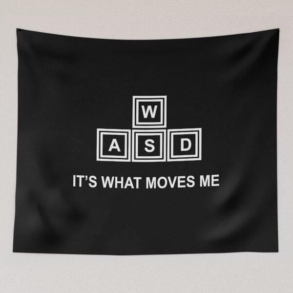 Item preview, WASD It's What Moves Me designed and sold by T-ShirtRevolt.