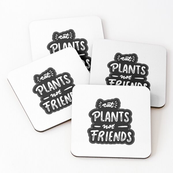 Item preview, Eat plants not friends designed and sold by Design Kingdom.