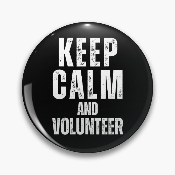 Item preview, Keep Calm And Volunteer designed and sold by NinniSilver.