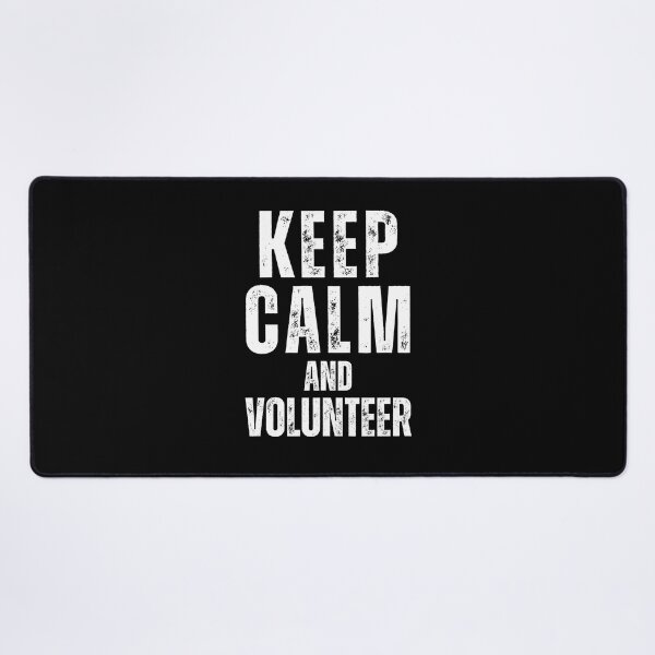 Item preview, Keep Calm And Volunteer designed and sold by NinniSilver.