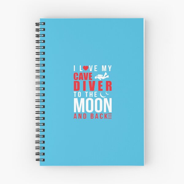 Item preview, I Love My Cave Diver To Moon & Back designed and sold by AlwaysAwesome.