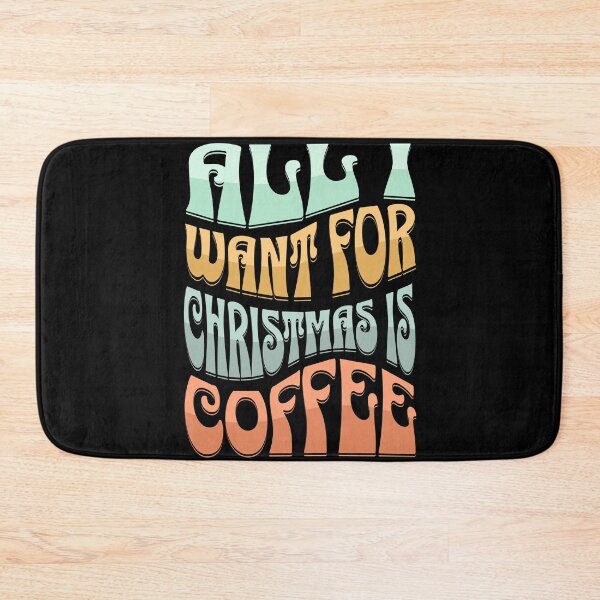 Item preview, All I Want For Christmas Is Coffee designed and sold by langelund.