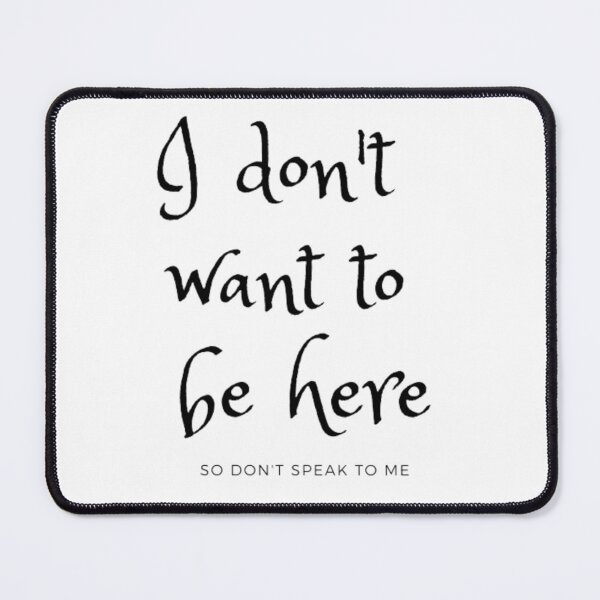 Item preview, I don't want to be here designed and sold by ORISES.