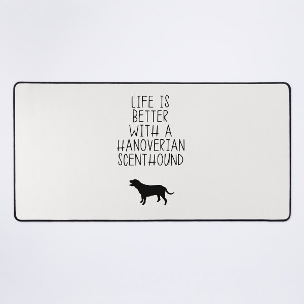 Item preview, Life Is Better With A Hanoverian Scenthound designed and sold by kindxinn.