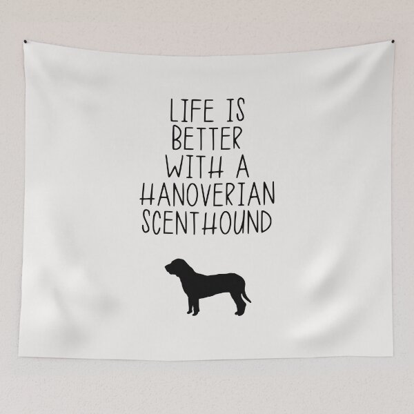 Item preview, Life Is Better With A Hanoverian Scenthound designed and sold by kindxinn.