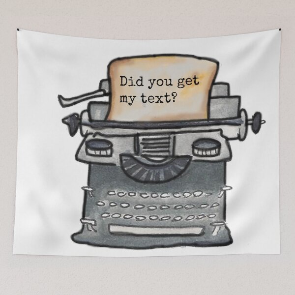 Item preview, Did You Get My Text? designed and sold by dutchesskmw.
