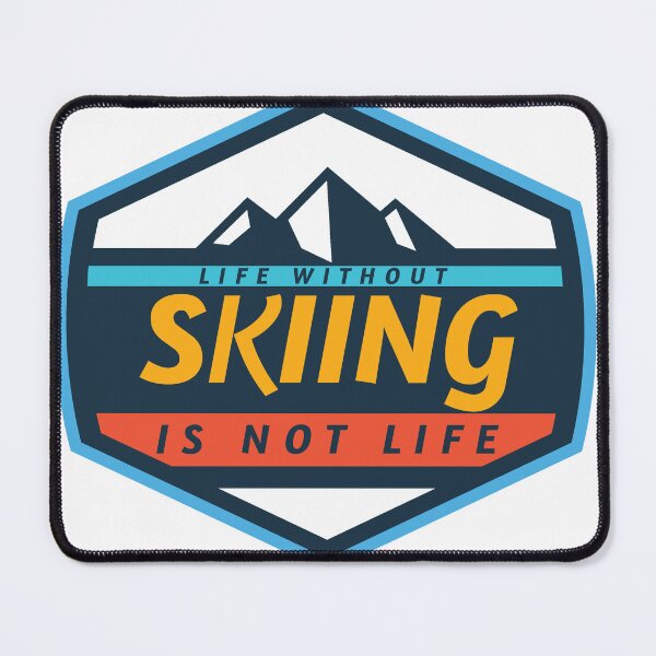 Item preview, Life without skiing? Sounds like a waste. designed and sold by dkmfirecracker.