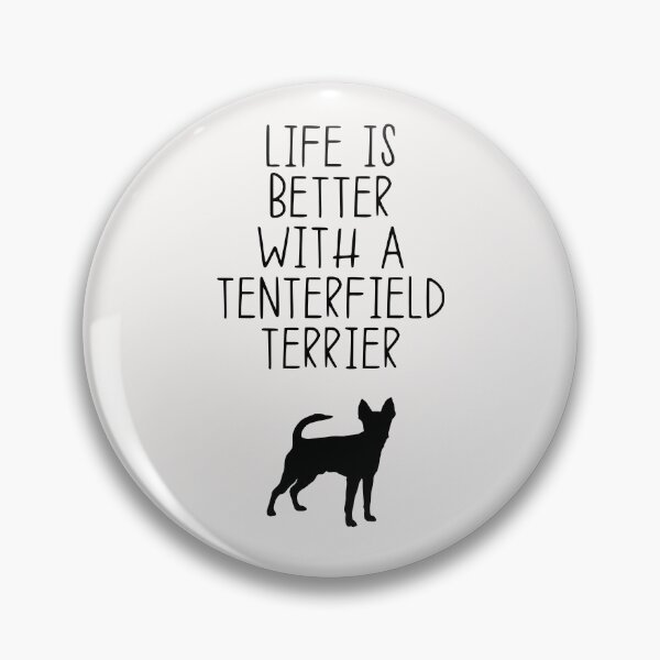 Item preview, Life Is Better With A Tenterfield Terrier designed and sold by kindxinn.