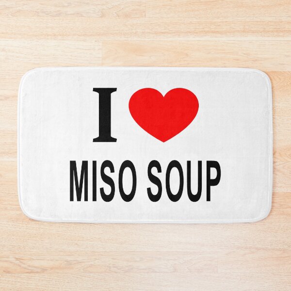 Item preview, I ❤️ MISO SOUP I LOVE MISO SOUP I HEART MISO SOUP designed and sold by usernamenaijan.