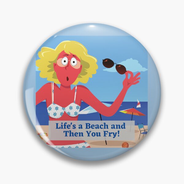 Item preview, Funny Beach Scene Art - Life's a Beach and Then You Fry designed and sold by BeaconMarketing.