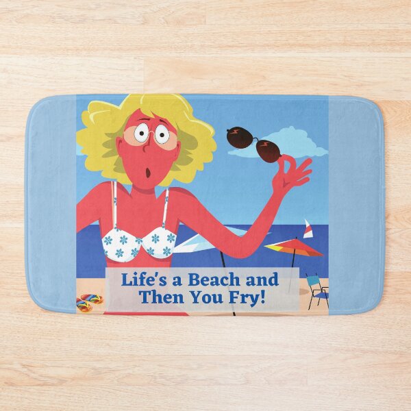 Item preview, Funny Beach Scene Art - Life's a Beach and Then You Fry designed and sold by BeaconMarketing.