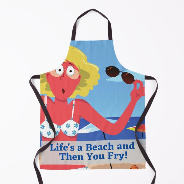 Item preview, Funny Beach Scene Art - Life's a Beach and Then You Fry designed and sold by BeaconMarketing.
