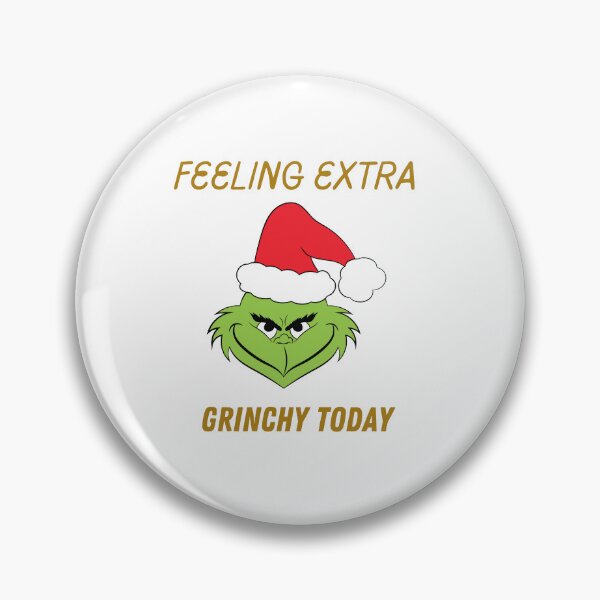 Item preview, Feeling Extra Grinchy Today designed and sold by erion-store.