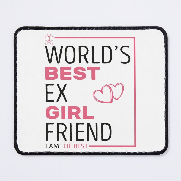 Item preview,  World's Best Ex Girlfriend designed and sold by AshzShop.