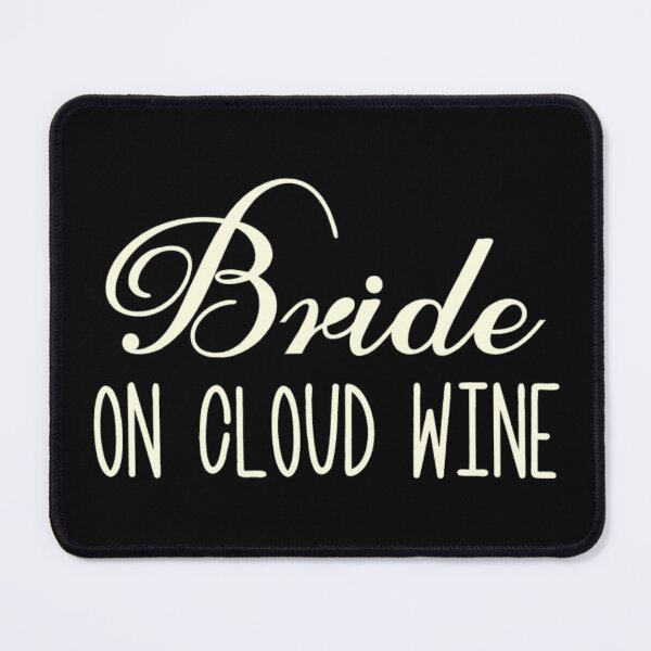 Item preview, Bride on Cloud Wine designed and sold by TrendyTribe.