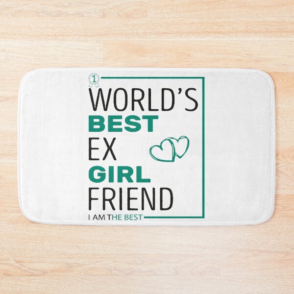 Item preview,  World's Best Ex Girlfriend designed and sold by AshzShop.