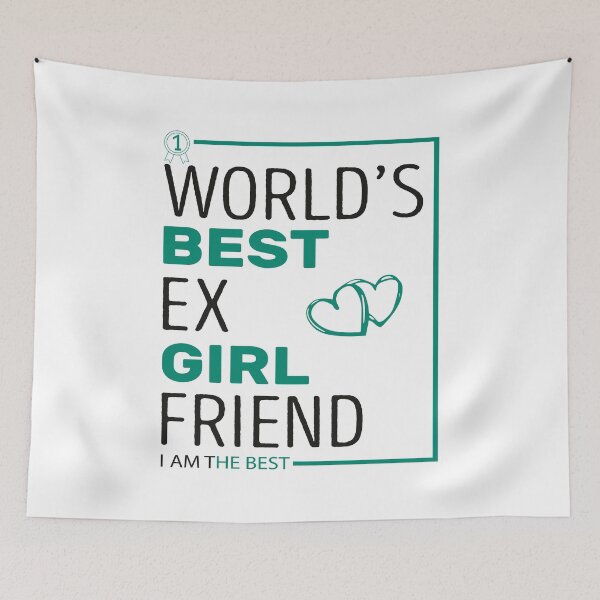 Item preview,  World's Best Ex Girlfriend designed and sold by AshzShop.