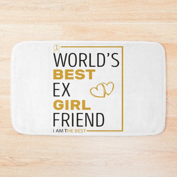 Item preview,  World's Best Ex Girlfriend designed and sold by AshzShop.