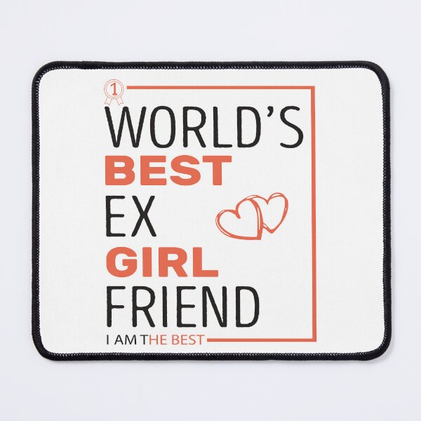 Item preview,  World's Best Ex Girlfriend designed and sold by AshzShop.