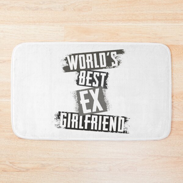 Item preview,  World's Best Ex Girlfriend designed and sold by AshzShop.