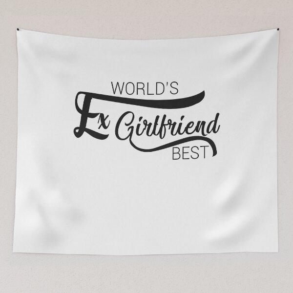 Item preview,  World's Best Ex Girlfriend designed and sold by AshzShop.