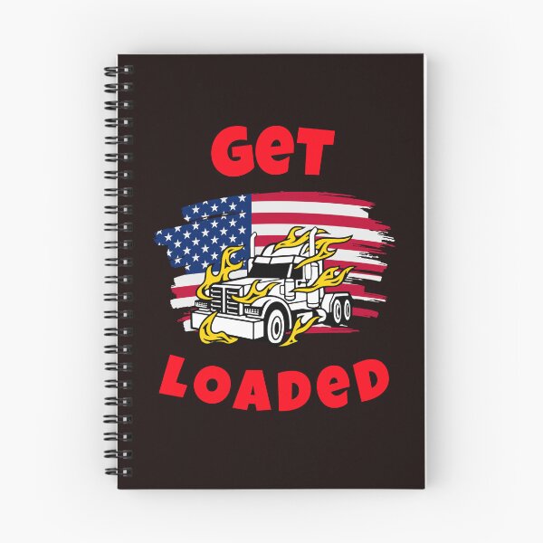 Item preview, American Trucker, Get Loaded WR designed and sold by TeamsterLife.