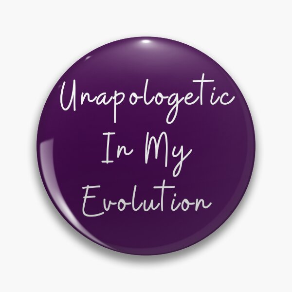 Item preview, Unapologetic In My Evolution  designed and sold by Light79.