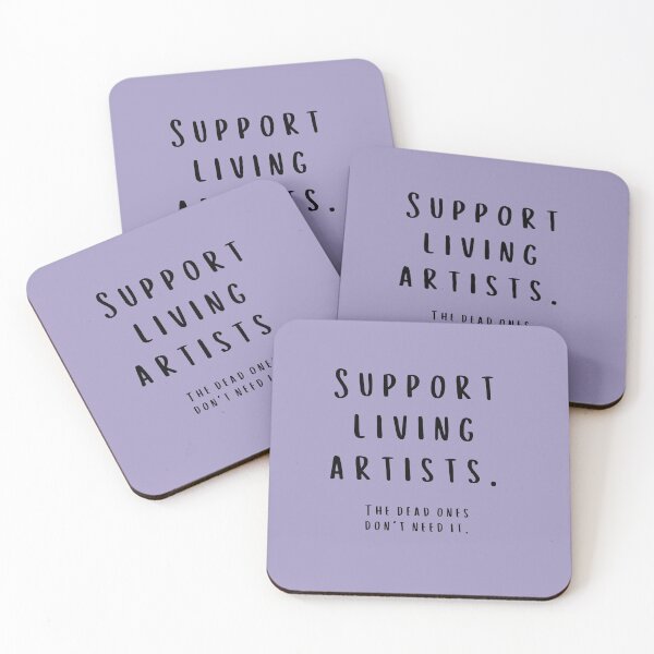 Item preview, Funny Artist quote, motivational, support local designed and sold by Denise Jansen.