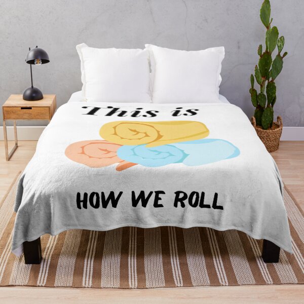 Item preview, THIS IS HOW WE ROLL designed and sold by TeyMank.