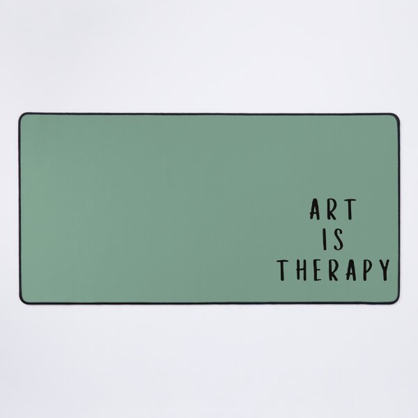 Item preview, Artist quote, art is therapy designed and sold by Denise Jansen.