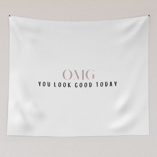 Item preview, you look good today designed and sold by ClauCollado.