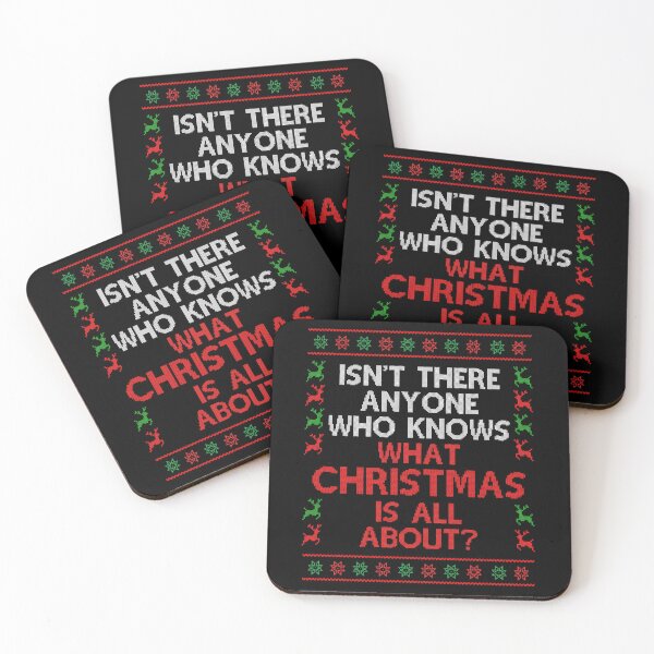 Item preview, Isn't there anyone who knows what Christmas is all about, Christmas Movie Quote Funny  designed and sold by Sunnyhova.