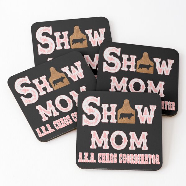 Item preview, Show Mom - AKA Chaos Coordinator - Show Pigs designed and sold by handsoftime2020.