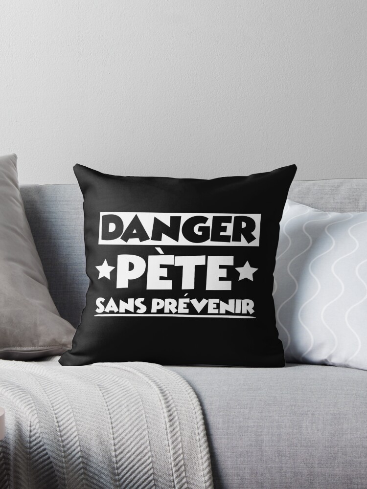 Homme Humour de Beauf Caca Pète Sans Prévenir Prout Tee Cadeau Throw  Pillow for Sale by jamai27
