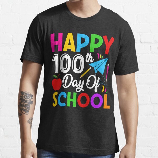 "Happy 100th Day of School Shirt for Teacher or Child" Tshirt for Sale