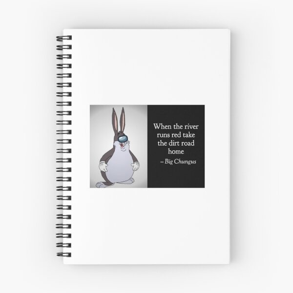 Item preview, When the river runs red take the dirt road home big Chungus funny quote  designed and sold by amogusman.