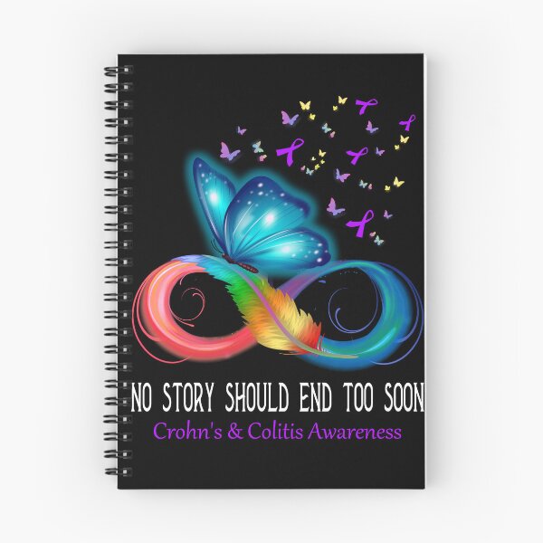 Item preview, Crohn's & Colitis Awareness NO STORY SHOULD END TOO SOON designed and sold by Berriosly.