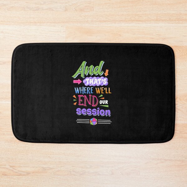 Item preview, That's where we'll end our session designed and sold by MorvenLucky.