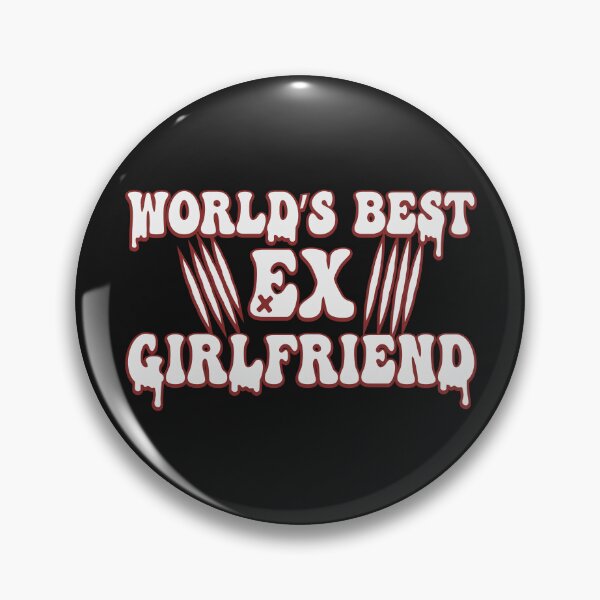 Item preview, Worlds Best Ex Girlfriend designed and sold by THROUGH-LIFE.