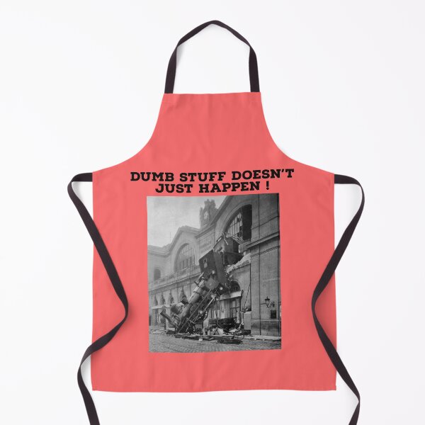 Item preview, Dumb Stuff Doesn't Just Happen ! designed and sold by TechLaughs.